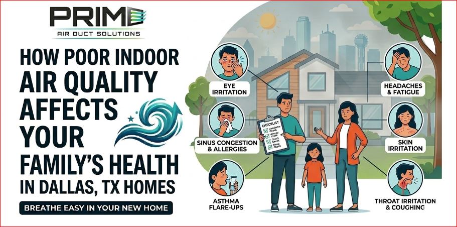 How Poor Indoor Air Quality Affects Your Family's Health in Dallas